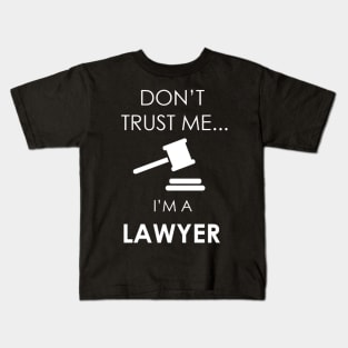 Trust Me I'm a Lawyer Kids T-Shirt